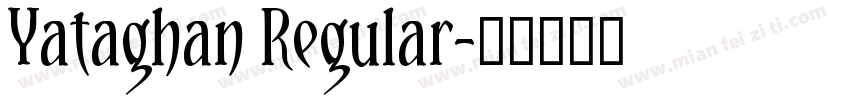 Yataghan Regular字体转换